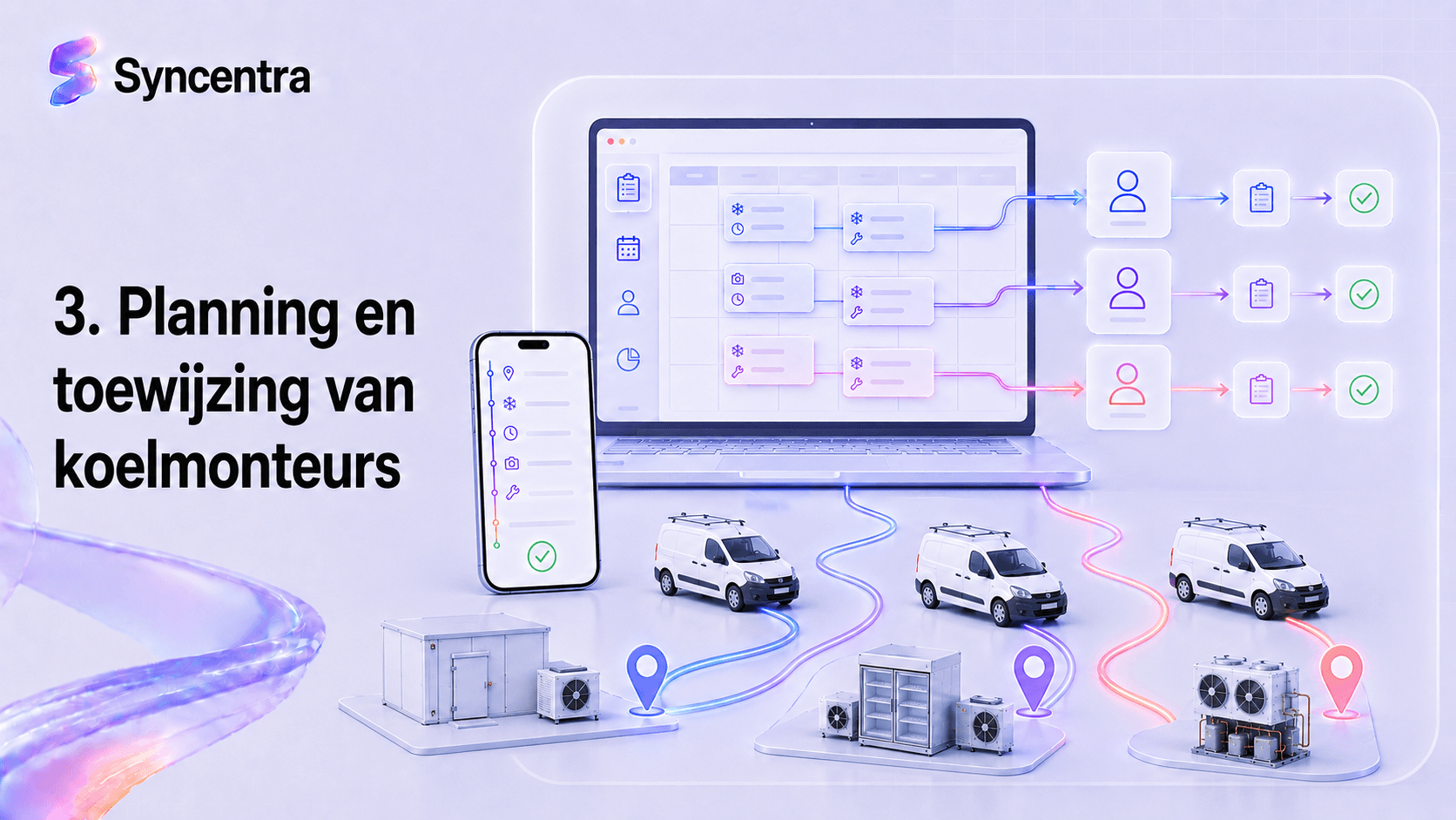 Planning en toewijzing van koelmonteurs