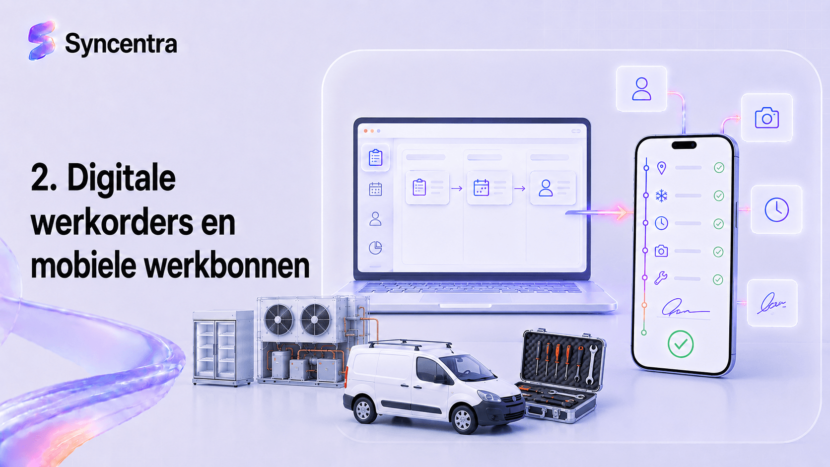 Digitale werkorders en mobiele werkbonnen